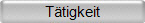 T�tigkeit